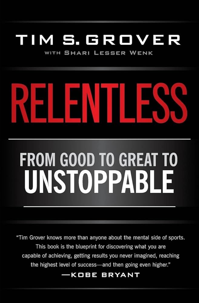 Relentless: From Good to Great to Unstoppable (Tim Grover Winning Series) | Amazon (DE)