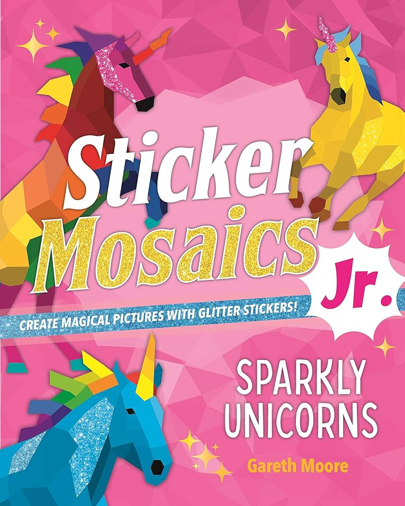 Sticker Mosaics Jr.: Sparkly Unicorns: Create Magical Pictures with Glitter Stickers! | Amazon (US)