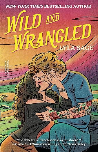 Wild and Wrangled: A Rebel Blue Ranch Novel | Amazon (US)