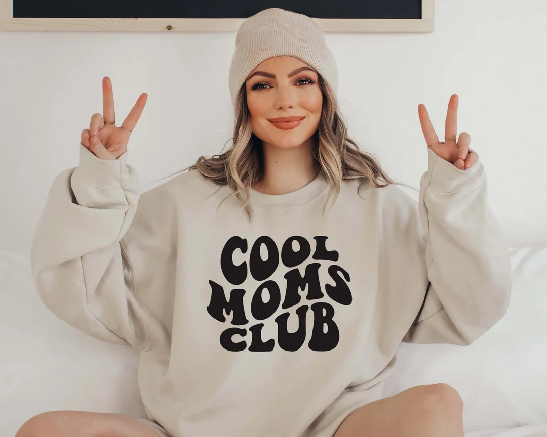 Cool Moms Club Sweatshirt Cool Mom Sweatshirt Mom Life - Etsy | Etsy (US)