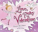 Love, Ruby Valentine: Friedman, Laurie, Avril, Lynne: 9781575058993: Amazon.com: Books | Amazon (US)