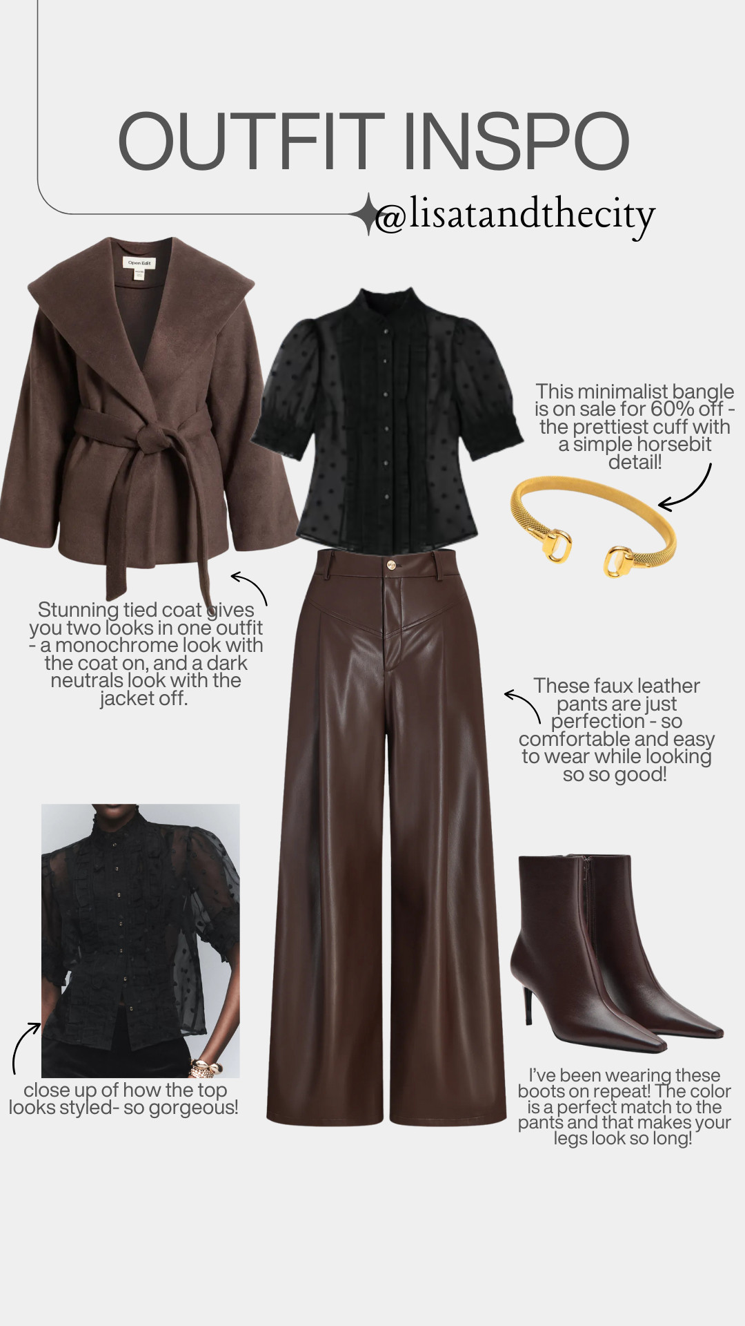 This is how I’m doing elevated winter neutrals 🤎 A tailored tied coat layered over a sheer black blouse instantly feels chic, while wide-leg faux leather pants add polish without sacrificing comfort. Finished with sleek ankle boots and a minimalist gold cuff, this look works beautifully for work, dinner, or holiday events. If you love timeless style with a modern edge, these are the pieces worth investing in now. 

 #LTKstyle #LTKfashion #LTKwinter #WinterOutfitIdeas #NeutralStyle #ClassicWithATwist #ModernChic #WorkwearInspo #EverydayElegance #LuxuryLook #WardrobeStaples #TimelessStyle #LTKootd #LTKSeasonal #LTKOver40