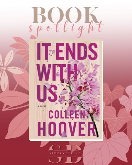 It Ends With Us by Colleen Hoover. Just… just read it. 

| Amazon | book | books | Colleen Hoover | decor | home | home decor | 

#LTKunder50 #LTKhome #LTKstyletip