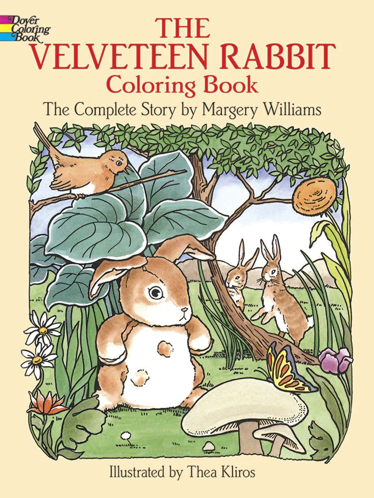 Dover The Velveteen Rabbit Coloring Book: The Complete Story | JoJo Mommy