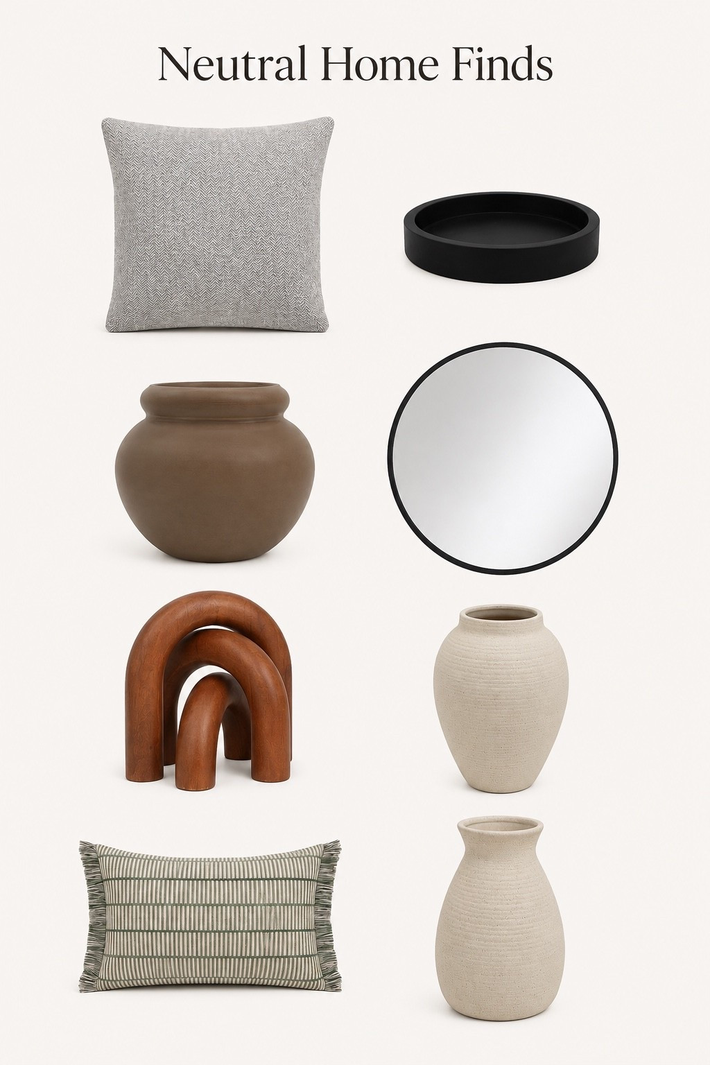 Neutral Decor Favorites

Elevate your home with these timeless neutral decor finds. From textured pillows and sculptural accents to ceramic vases, a sleek black tray, and a modern round mirror, these pieces make it easy to create a warm, designer-inspired space without overspending. The perfect mix of modern organic style, natural textures, and earthy tones for styling shelves, coffee tables, consoles, and entryways.

#LTKHome #LTKSaleAlert