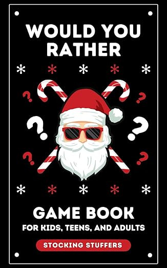 Stocking Stuffers: Would You Rather: Game Book for Kids Teens and Adults: 300+ Christmas & Genera... | Amazon (US)