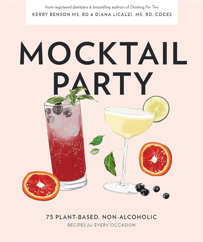 Mocktail Party: 75 Plant-Based, Non-Alcoholic Mocktail Recipes for Every Occasion | Amazon (US)