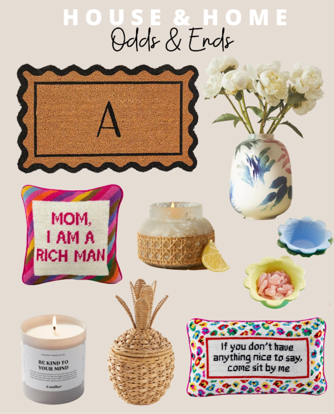 Home odds & Enders (decor, accessories, housewarming gifts): scalloped monogram welcome mat, brushed floral vase, flower bowls, charming/clever/sarcastic crocheted throw pillow, whicker candle, whicker pineapple, inspiring candle

#LTKGiftGuide #LTKstyletip #LTKhome