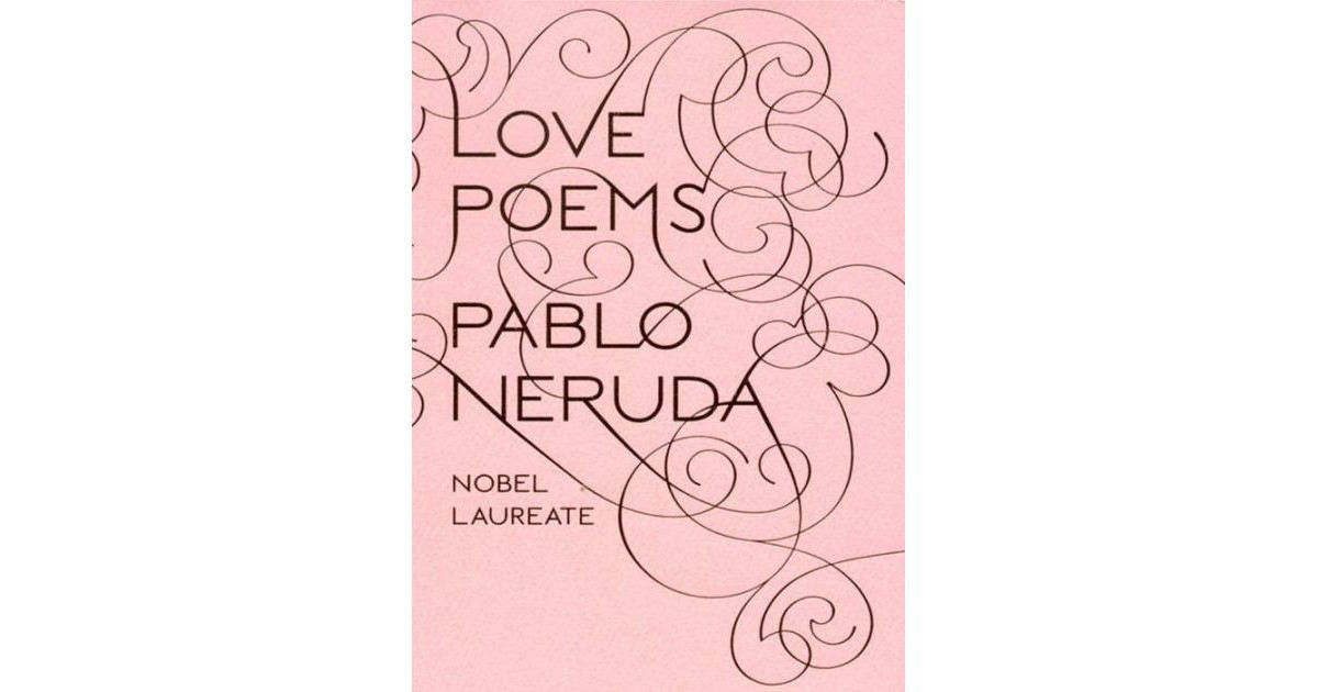 Love Poems by Pablo Neruda | Macy's