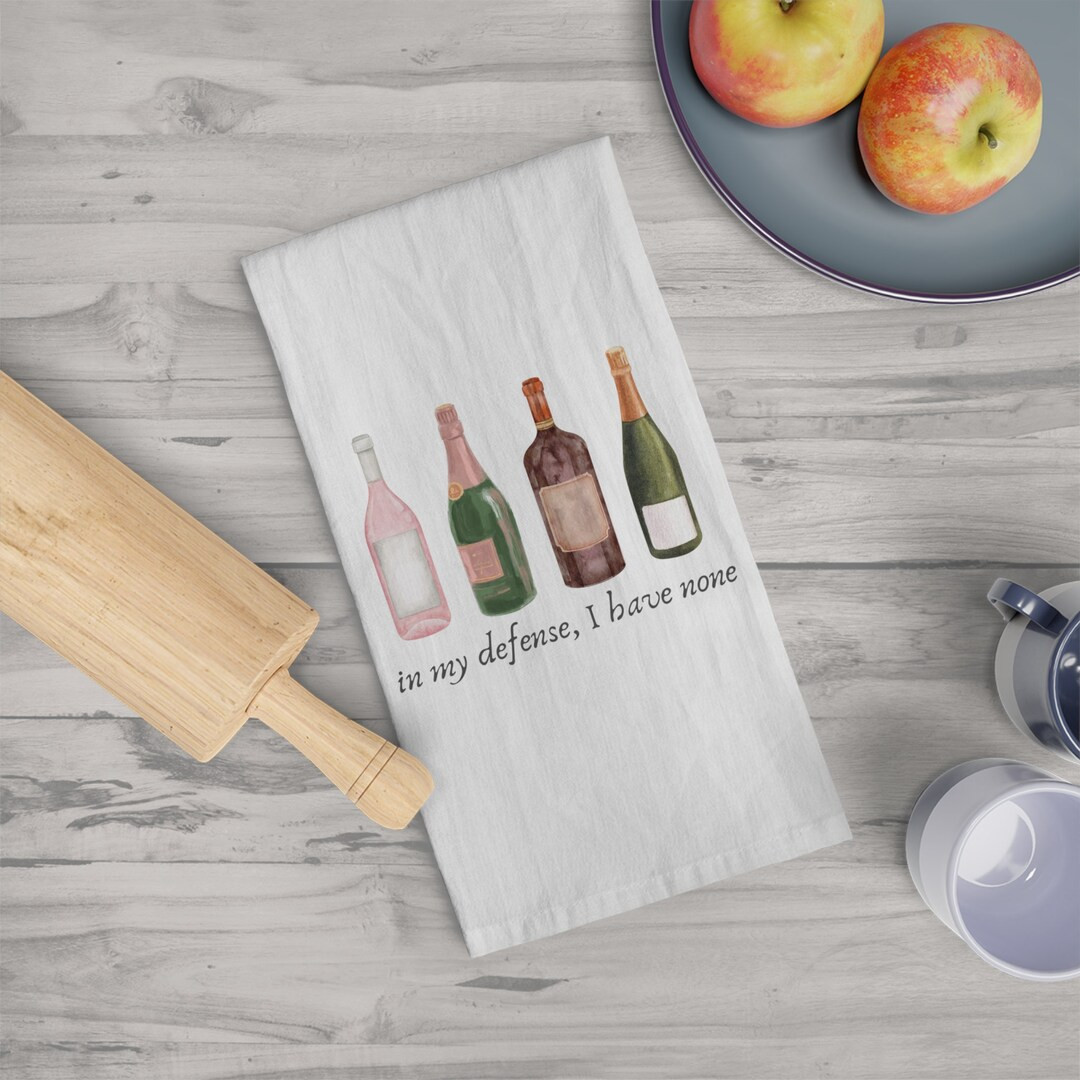 In My Defense Wine Towel swift kitchen towel champagne gift taylor wine tea towel champagne probl... | Etsy (US)