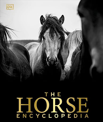 The Horse Encyclopedia (DK Pet Encyclopedias) | Amazon (US)