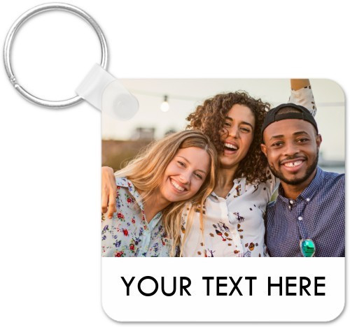 Square Key Rings: Your Text Here Photo 2.25x2.25 Shutterfly | Shutterfly