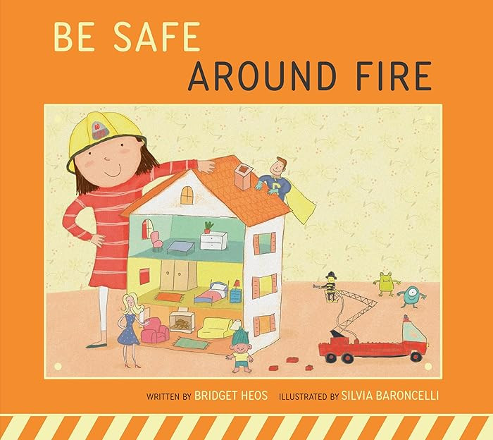 Be Safe around Fire | Amazon (US)