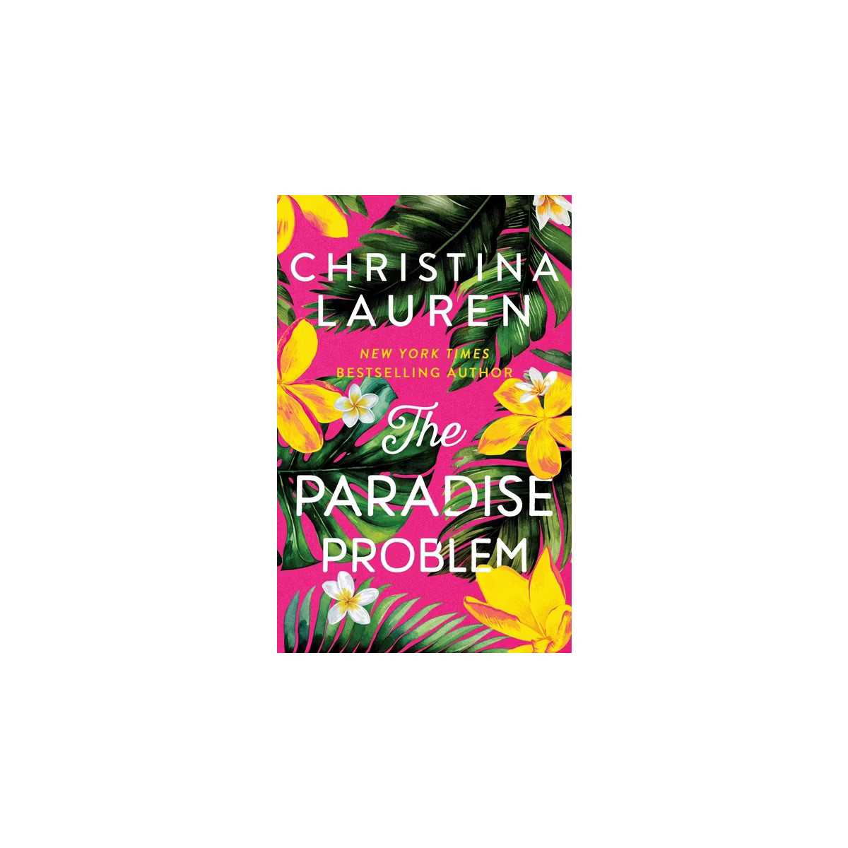 The Paradise Problem - by  Christina Lauren (Paperback) | Target