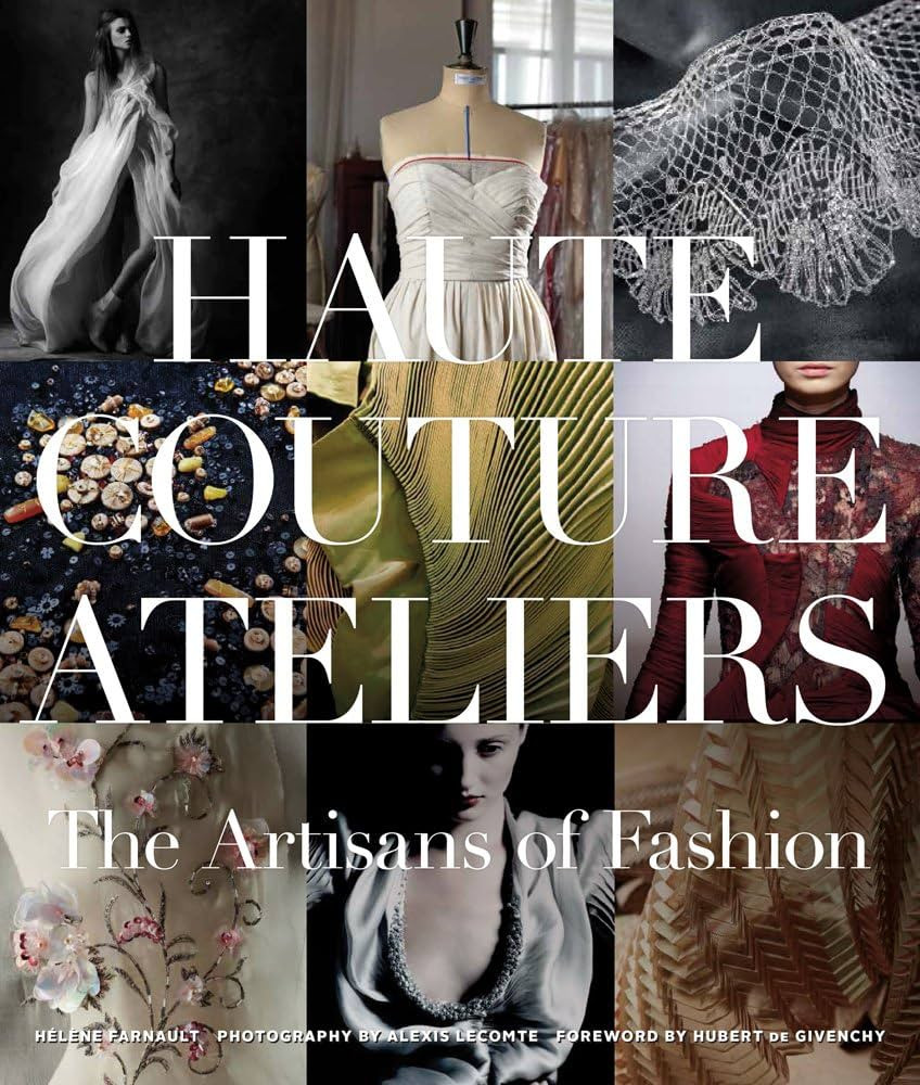Haute Couture Ateliers: The Artisans of Fashion | Amazon (US)