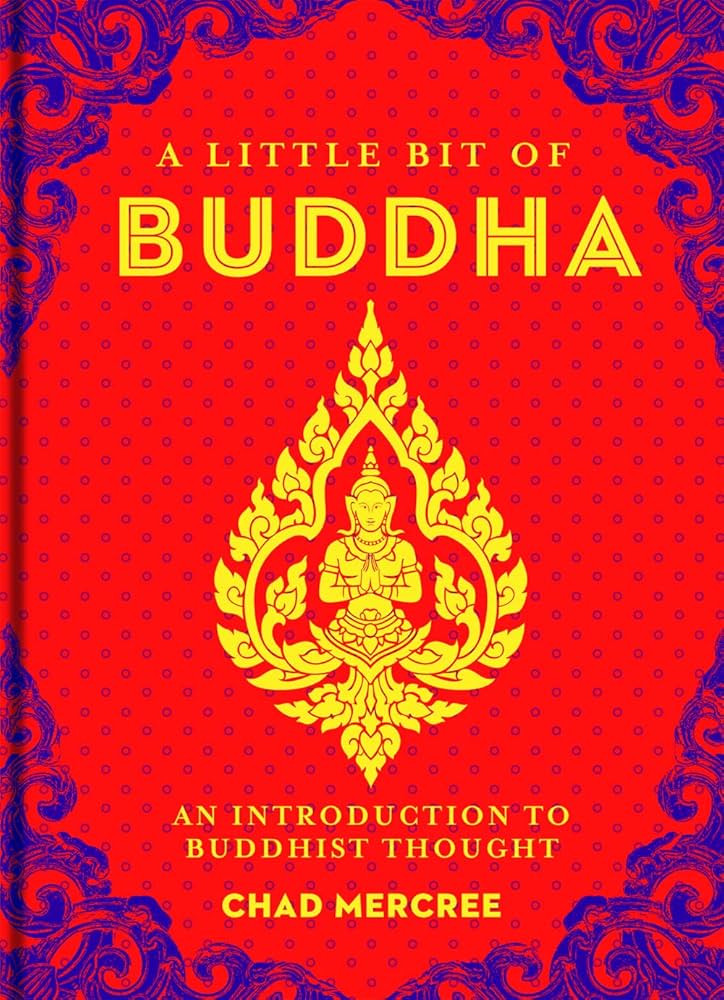 A Little Bit of Buddha: An Introduction to Buddhist Thought (Volume 2) (Little Bit Series) | Amazon (US)