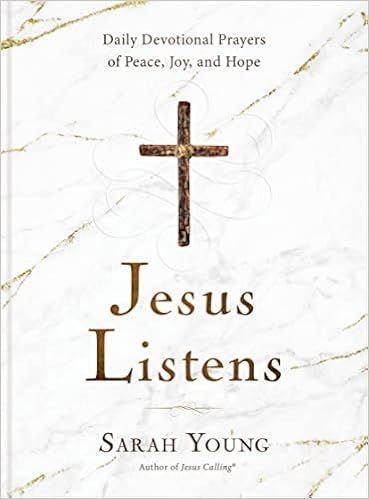 Jesus Listens: Daily Devotional Prayers of Peace, Joy, and Hope (the NEW 365-day Prayer Book): Yo... | Amazon (US)