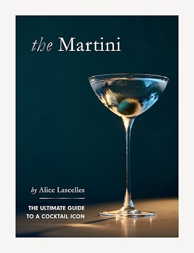 Martini: The Ultimate Guide to a Cocktail Icon      Hardcover – October 15, 2024 | Amazon (US)