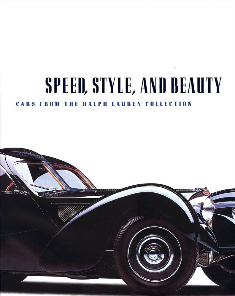 Speed, Style, and Beauty: Cars from the Ralph Lauren Collection | Amazon (US)