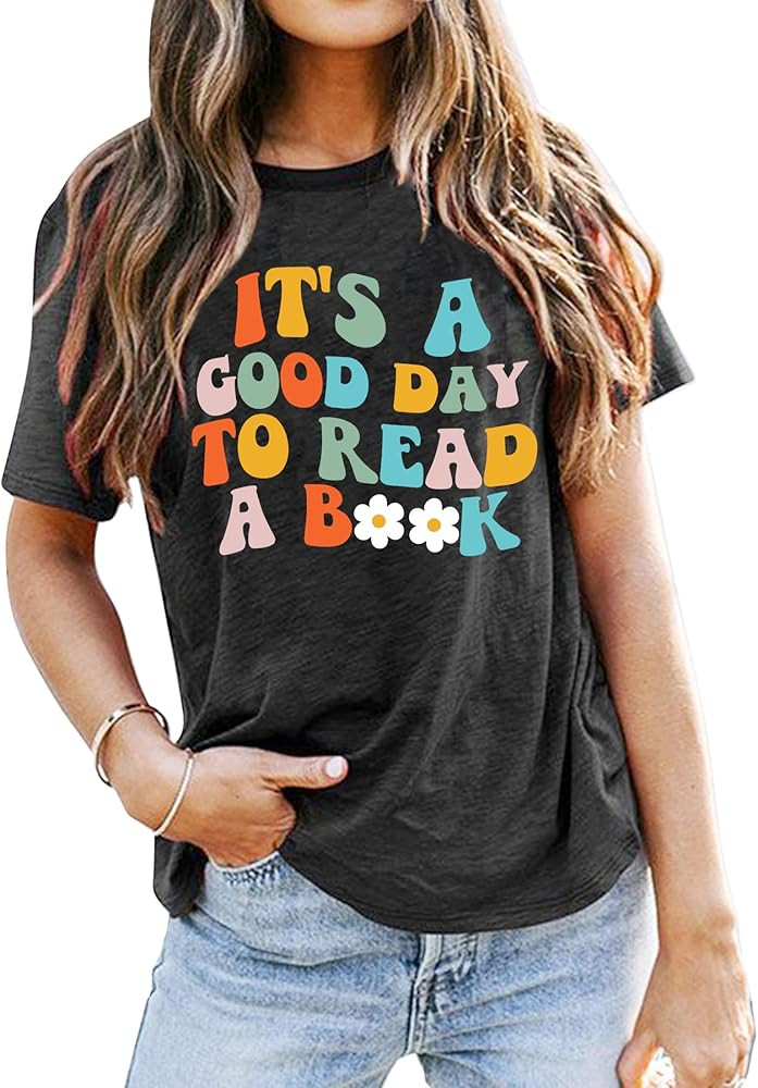 Book Lover Shirts Women It's a Good Day to Read a Book Funny Graphic Print Teacher Tee Tops Bookw... | Amazon (US)
