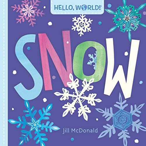 Amazon.com: Hello, World! Snow: 9780593428252: McDonald, Jill: Books | Amazon (US)