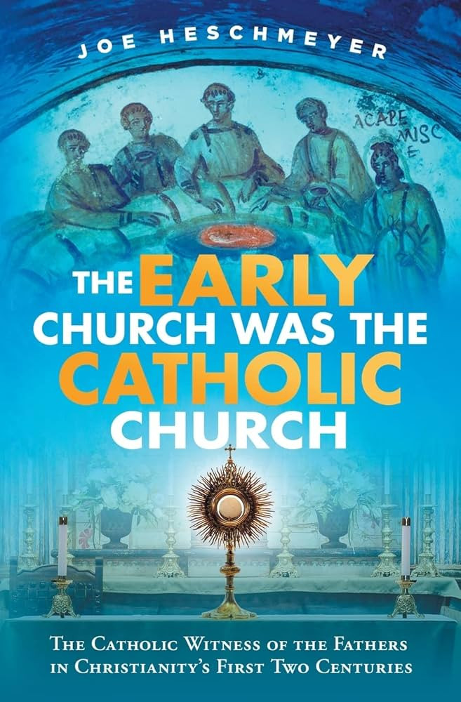 The Early Church Was the Catholic Church | Amazon (US)