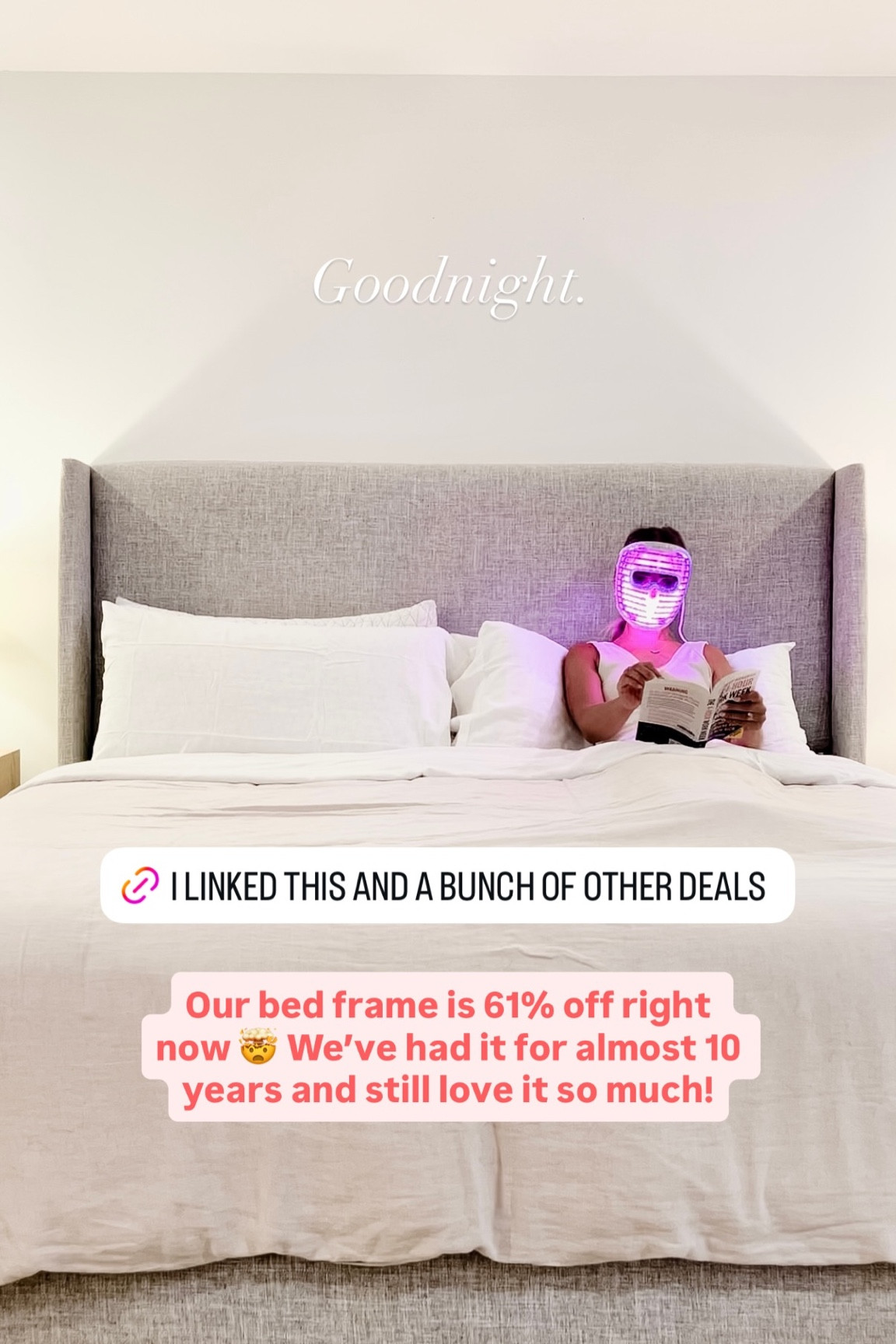 Goodnight. Our bed frame is 61% off right now 🤯 We’ve had it for almost 10 years and still love it so much!
