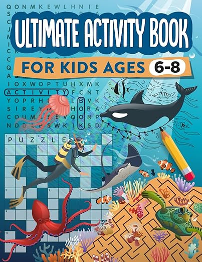 Ultimate Activity Book for Kids Ages 6-8: 100 Fun-Filled Pages of Mazes, Dot to Dot, Word Search,... | Amazon (US)