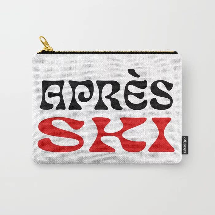 APRÈS SKI  Carry-All Pouch | Society6