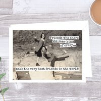 Card #434. Friendship Card. Friends Who Share The Same Level Of Crazy... Make Very Best in World Greeting Funny Cards | Etsy (US)