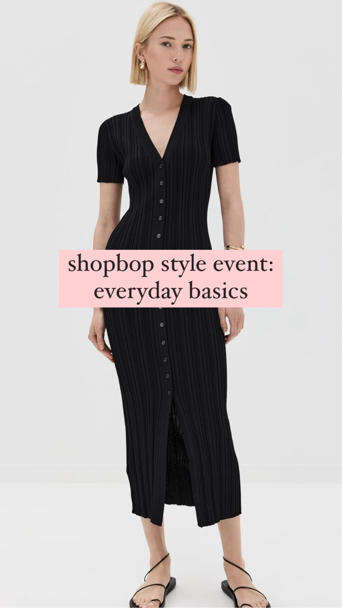 Shopbop Style Event: Everyday Basics
Use code: STYLE

#LTKstyletip #LTKSeasonal #LTKfindsunder100