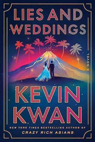 Lies and Weddings: A Novel - Kindle edition by Kwan, Kevin. Literature & Fiction Kindle eBooks @ ... | Amazon (US)