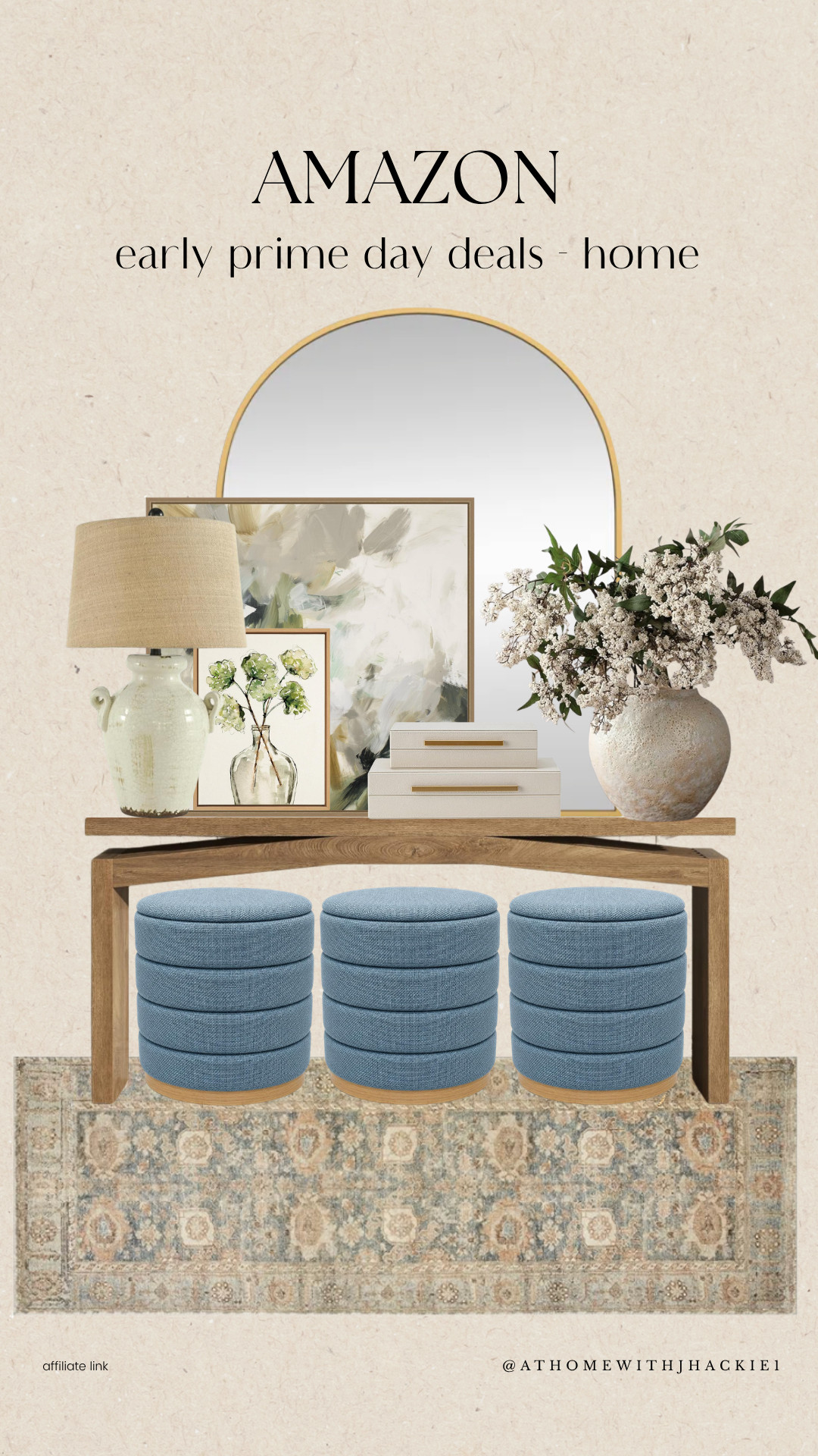 Amazon Early Prime Day Deals – Home
entryway decor, console table styling, arched mirror, decorative table lamp, framed artwork, ottoman stools, blue ottomans, area rug, faux florals, decorative vase, coffee table decor, home accessories, neutral home decor, entryway inspiration, Amazon home finds, affordable furniture, home styling ideas, modern traditional decor, foyer decor, designer look for less

#LTKHome #LTKSaleAlert