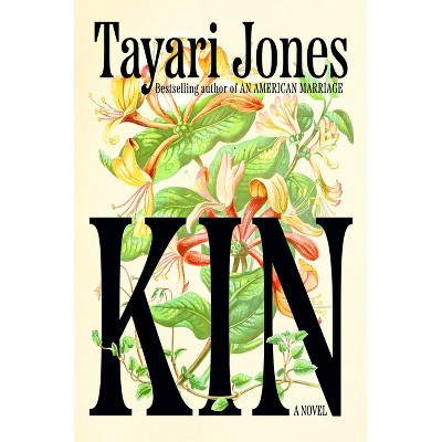 Kin - by  Tayari Jones (Hardcover) | Target
