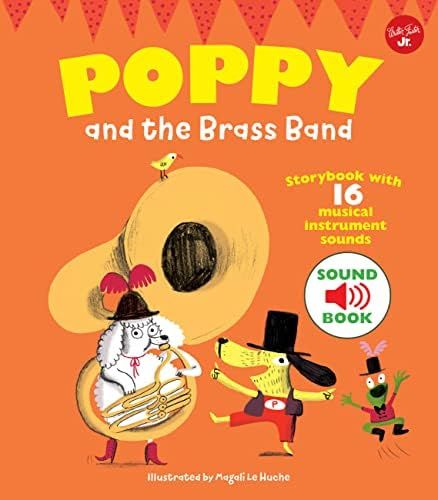 Poppy and the Brass Band: Storybook with 16 musical instrument sounds (Poppy Sound Books) | Amazon (US)