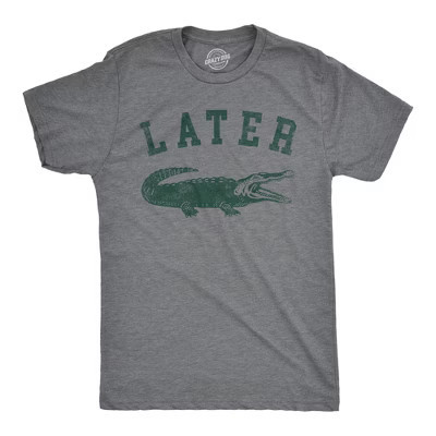 Mens Later Alligator T Shirt Funny Gator Joke Saying Tee for Guys - Crazy Dog Men's T Shirt for Animal Lovers Dark Grey 3XL | Target