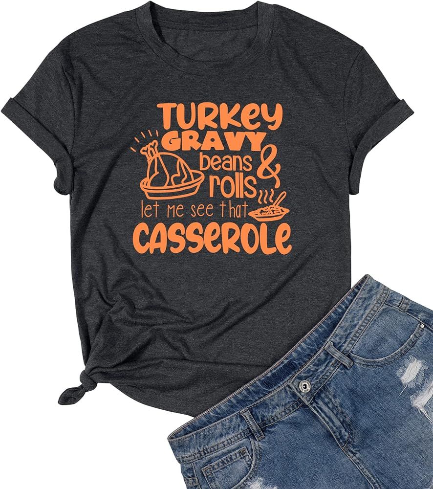Thanksgiving T Shirt Women Turkey Print Shirts Let Me See That Casserole Shirt Fall Thankful Funn... | Amazon (US)