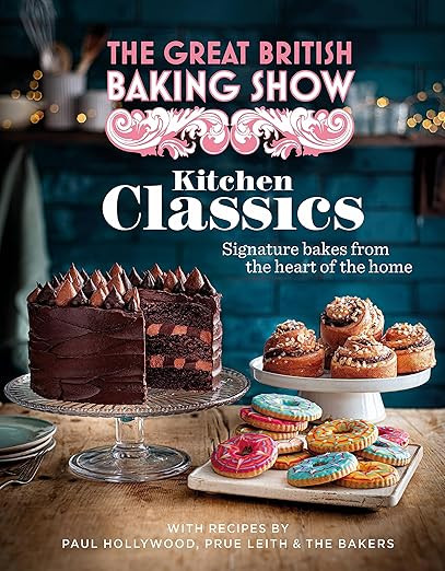 The Great British Baking Show: Kitchen Classics: The Official 2023 Great British Bake Off Book   ... | Amazon (US)