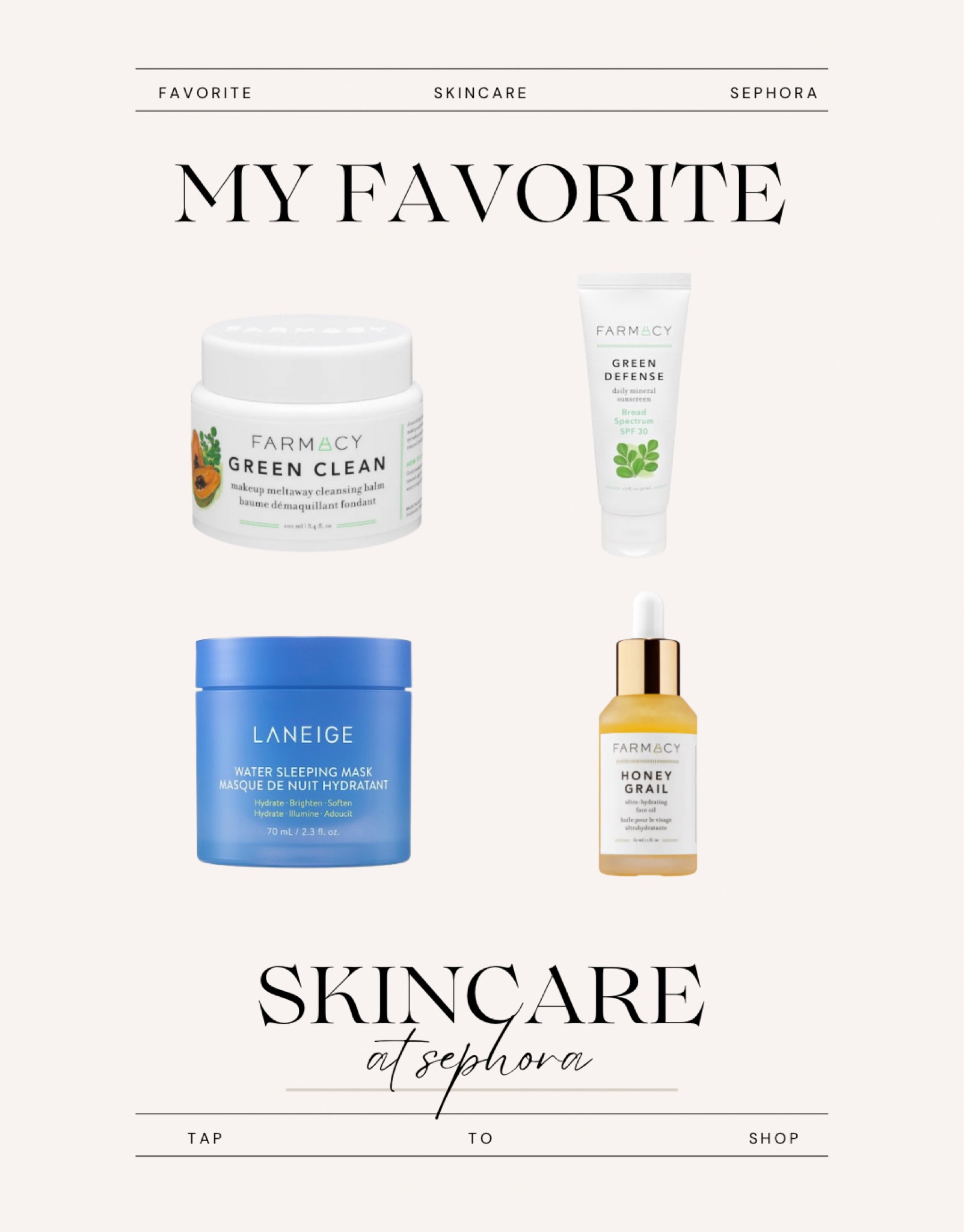 sephora, skincare, skincare faves, skincare for dry skin, farmacy, laneige sleeping mask, beauty finds

#skincare #skincarefordryskin #skincarefavorites #sephora 

#LTKFind #LTKbeauty #LTKunder100