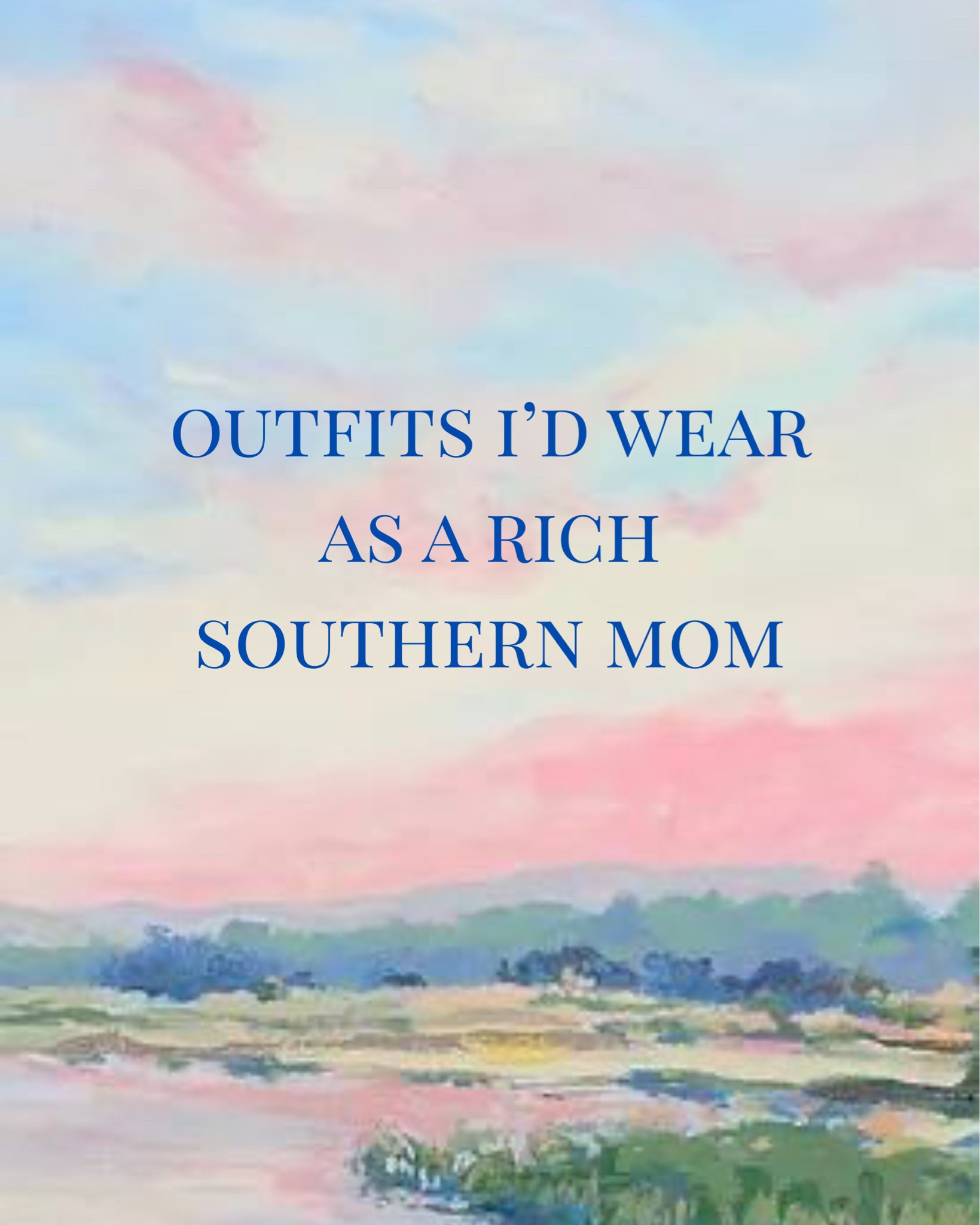 Rich Southern Mom Edit!!! 

#LTKgrwm #LTKootd #LTKmomlife