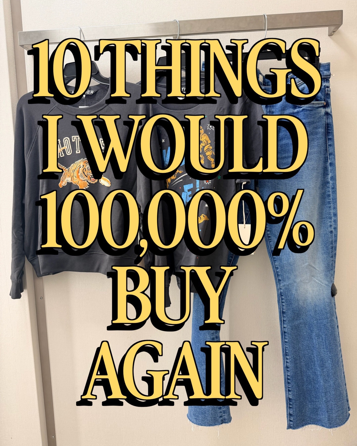 10 THINGS I WOULD 100,000% BUY AGAIN 🙌

(Comment PIXIE for the links.)
Not just things I liked when I bought them—these are the pieces I actually wear, repeat and own (or plan to own!) in multiple colors.

1. Tiger sweatshirt + tee 🐅
 If it has a tiger on it, it’s probably—definitely—coming home with me.
2. Long-sleeve tees
  I recently bought these in three colors because they’re so good and practical. I’ll absolutely be going back for more.
3. Super-soft sweatshirts
  Nicely priced, incredibly soft and something I buy in new colors season after season—even in the summer.
4. Button-up + pull-on shorts sets
  I own two sets from this brand and wear them constantly through spring, summer and fall. This one is even perfect for game day!
5. My everyday crossbody
  I have it in two colors, carry one of them almost daily and will definitely be adding another. It goes on every vacation, too.
6. My “Jennifer Aniston jeans”
 I own two washes—and so many of you have bought and loved them too.
7. The chartreuse V-neck tee
  An inexpensive, low-commitment way to try the color trend…and it turns out I love it. I wear it all the time and have already bought it in black.
8. Elevated pull-on shorts
  Comfortable, current and easy to dress up. They come in multiple colors, and the longer length is so wearable.
9. The Weekender jeans
  I’ve bought this style approximately 8,564 times since discovering them. 😂 The newest wash is so soft and stretchy, the cut is incredibly flattering, and I keep buying them year after year.
10. Snakeskin sandals
  A new brand for me, but I’ve worn these constantly all summer. Snakeskin still feels so modern heading into fall, so I’ll be wearing them until the weather makes me stop.

These are the kinds of purchases I want in my closet: pieces that earn their keep because I genuinely reach for them again and again.

Which one would make your 100,000%-buy-again list?

Comment PIXIE below to receive a DM with the link to this post on my LTK ⬇ https://liketk.it/6n6LK