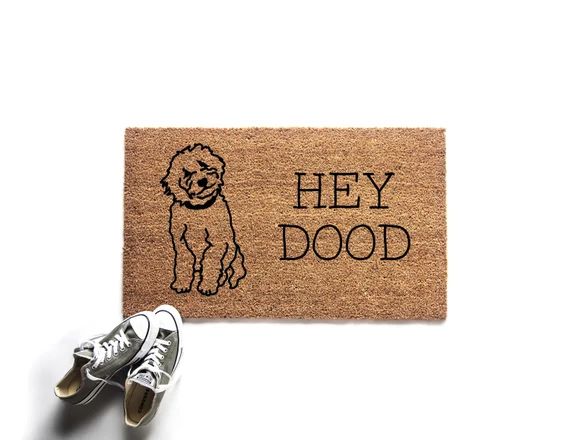 Hey Dood Funny Dog Doormat | Golden Doodle Welcome Mat | Gift for Dog Lover | Birthday Gift | Hou... | Etsy (US)