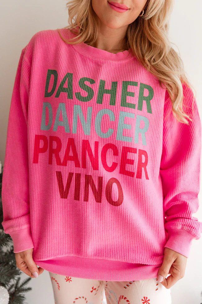 Dasher Dancer Prancer Vino Hot Pink Corded Graphic Sweatshirt | Pink Lily