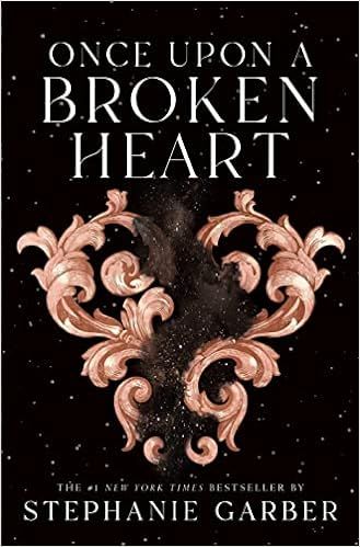 Amazon.com: Once Upon a Broken Heart (Once Upon a Broken Heart, 1): 9781250268396: Garber, Stepha... | Amazon (US)