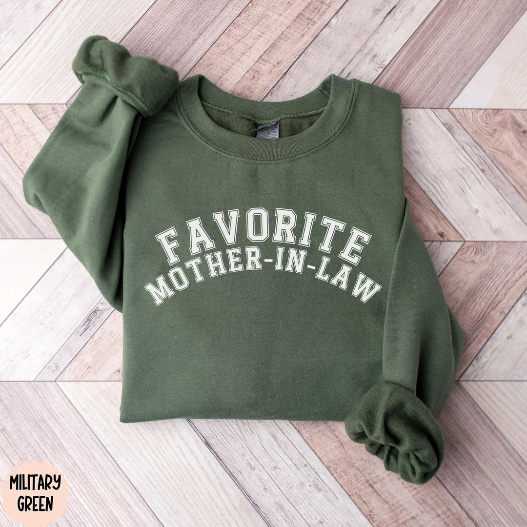 Favorite Mother in Law Sweatshirt,  Favorite Family Member, Funny Mother in Law Gift, Mother In L... | Etsy (US)