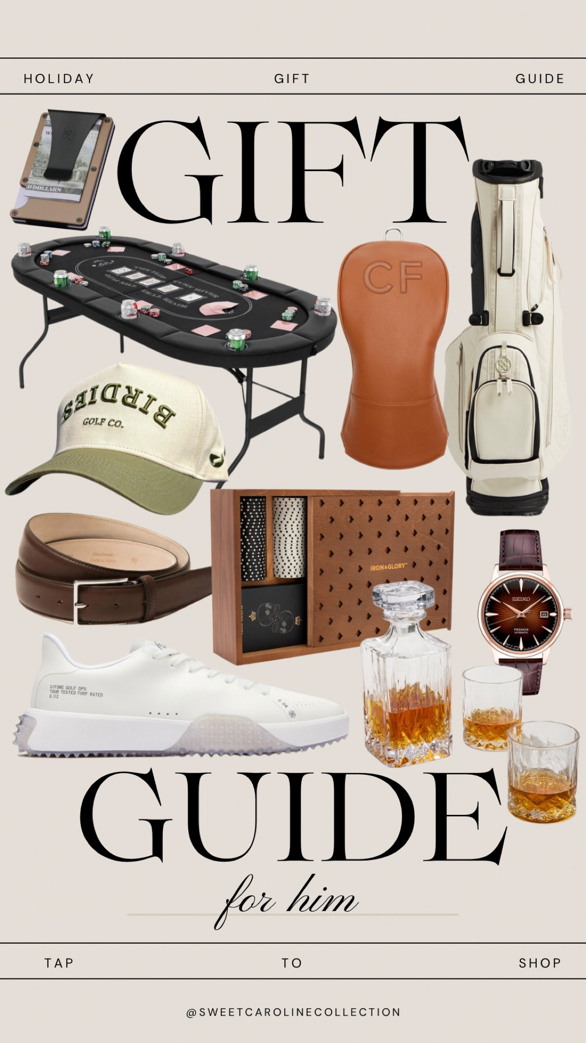 Men’s gift guide 🎁

Golf bag, golf shoes, whiskey decanter, hat, belt, watch, watch case, poker table, poker set, Ugg, lululemon, hat, gloves, belt bag, socks, adidas, Nike, yeti, whiskey, boxers, golf balls, golf glove, wallet, whiskey, AirTag, men’s gifts, men’s gift guide, gifts for him, dicks sporting goods, golf, lip balm, Anthropologie, Amazon, Target, brush, Ulta, Sephora, sol de janeiro, summer Fridays, Holiday style, gift guide, gift idea, best seller, ice bucket, cake stand, tea kettle, candle, decanter, coupe glasses, candlesticks, ornament, coasters, Williams Sonoma, pottery barn, Mackenzie Childs, crate & barrel, west elm, wayfair, Best Buy, fossil, Sephora, sleep mask, blanket, slip, Amazon, mark & Graham, luggage set, luggage tags, cosmetic bag, jewelry case, target, revolve, barefoot dreams, calpak, duffel bag, beis, travel bag, leatherology, Nordstrom rack, sorel, boots, blanket, gloves, robe, lipstick, candle, nest, YSL, Christmas, birthday, gift, bucket hat, diptyque, Burberry, Tory Burch, earrings, swarvoski, Ugg, boots, Gucci, belt, adidas, sambas, flaunt, phone case, saks fith avenue, blanket, home, ring, David yurman, finish line, nordstrom, Marc jacobs, best buy, apple, headphones, baubleBar, new balance, sneakers, urban outfitters, dicks sporting goods, Prada, YSL, Jimmy choo, baccarat, maison Francis kurkdjian paris, perfume, fragrance, Jo Malone, Jimmy Choo, makeup, beauty, lip balm, tarte, Dior beauty, swarvoski, jewelry, ring, earrings, hoops, accessories, bergdorf Goodman, neiman Marcus, Nordstrom, ulta, Sephora, saks fifth Avenue, designer, luxe, home, candle, Mackenzie Childs, platter, kitchen, cake stand, cookie jar, countertop, under 500, under 400, under 300, Under 200, under 100, under 50, sale, style, fashion, decor, sweet Caroline collection 

#LTKfindsunder50 

#LTKMens #LTKGiftGuide #LTKHoliday