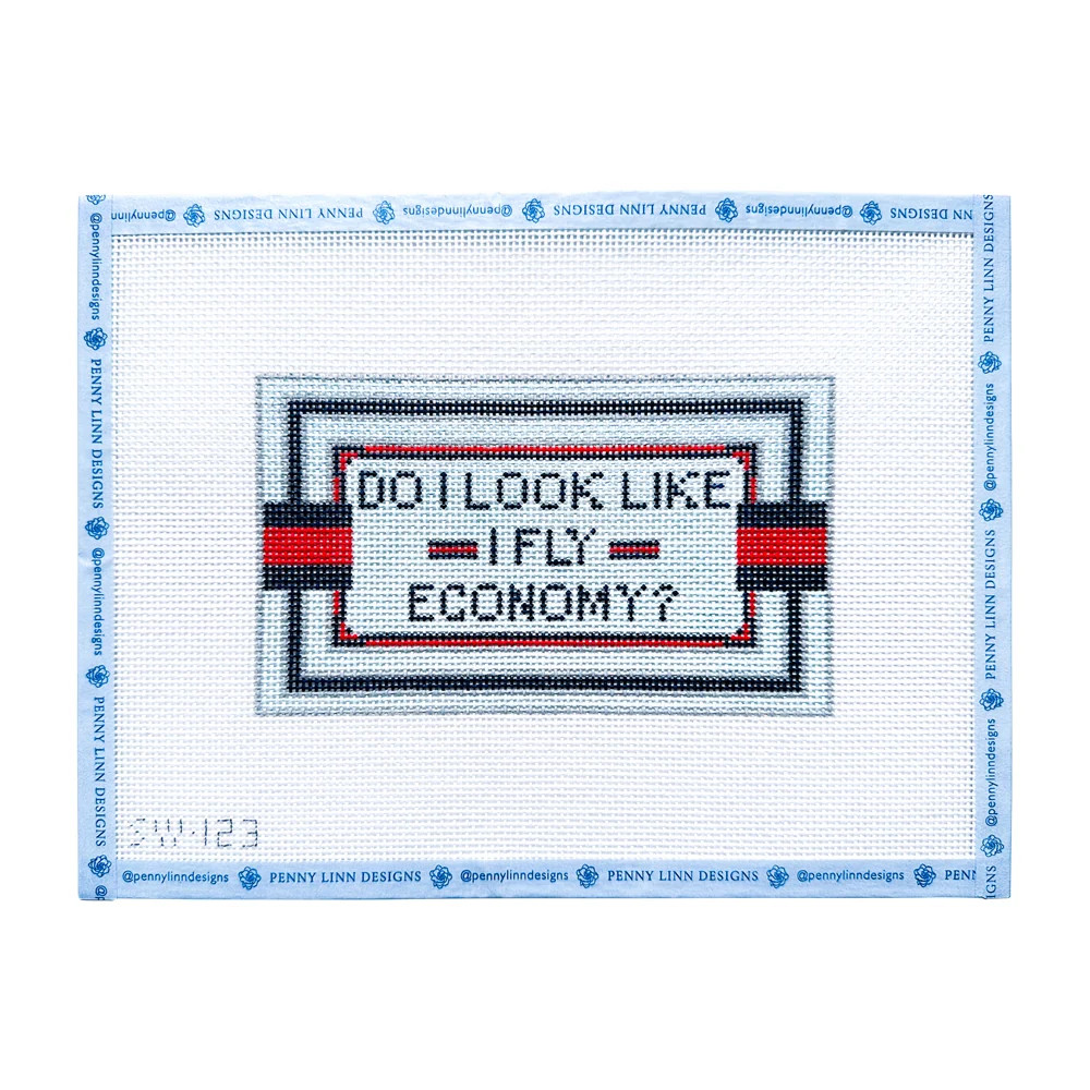 Do I Look Like I Fly Economy? | Penny Linn Designs