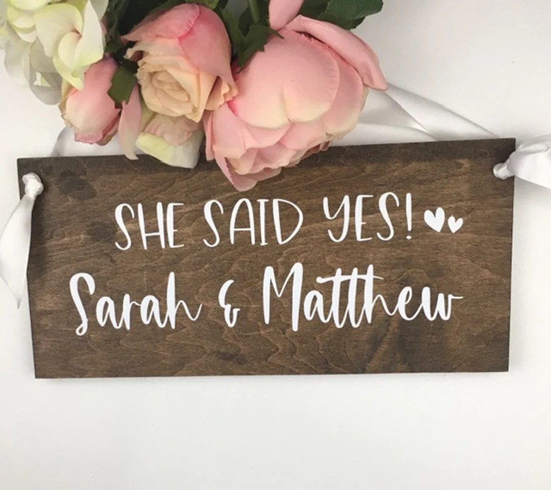 She Said Yes Sign-12"x 5.5" Sign-Rustic Wedding Sign-Wedding Engagement Name Sign-Engagement Wedd... | Etsy (US)