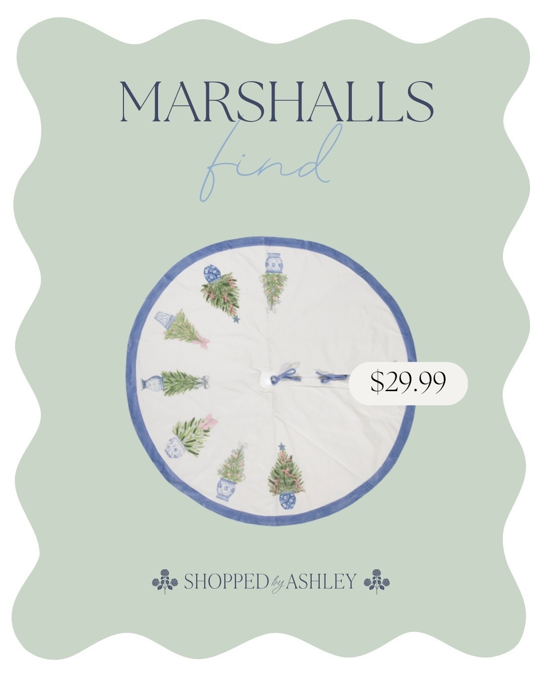 New blue & white chinoiserie Laure Ashley tree skirt just added online at Marshalls! This will sell out quickly so add to cart and check out ASAP 😍💙

Blue and white Christmas, Christmas tree skirt, chinoiserie tree skirt, Grandmillennial Christmas 

#LTKStyleTip #LTKHome