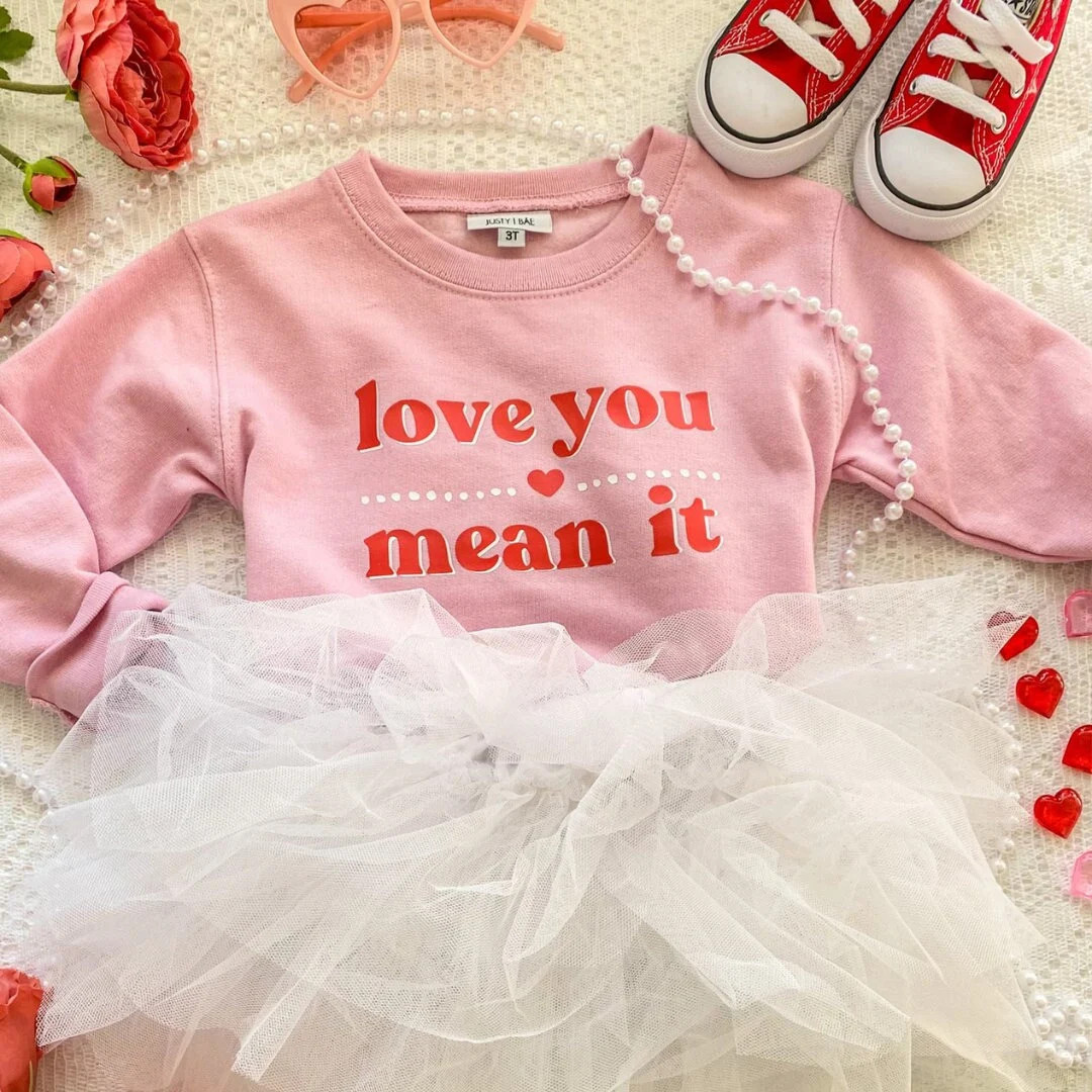 Love You Mean It Pullover Toddler Vday Sweater Toddler Valentines Sweatshirt Baby Valentines Top ... | Etsy (US)